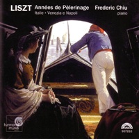 Harmonia Mundi : Chiu - Liszt Années de Pèlerinage - Deuxième Année Italie, Venezia e Napoli
